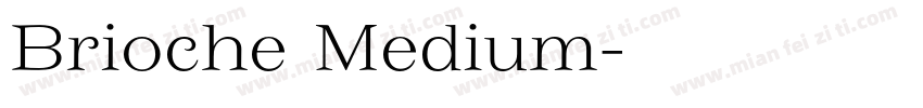 Brioche Medium字体转换